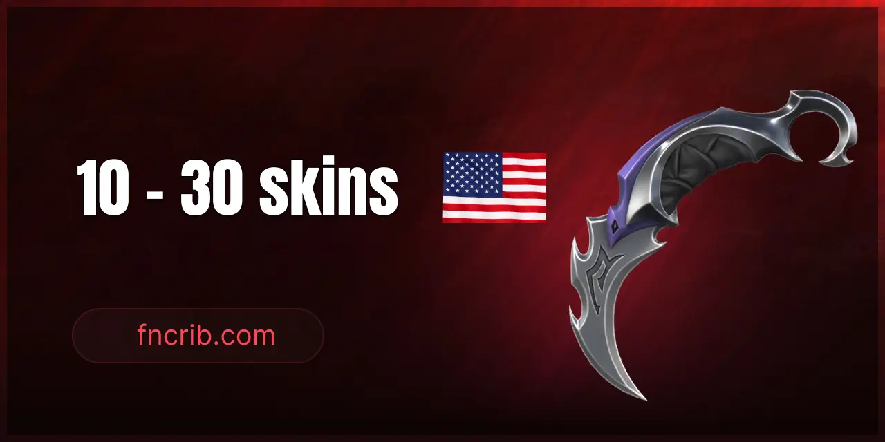 10 - 30 Skins | Mail Access | NA