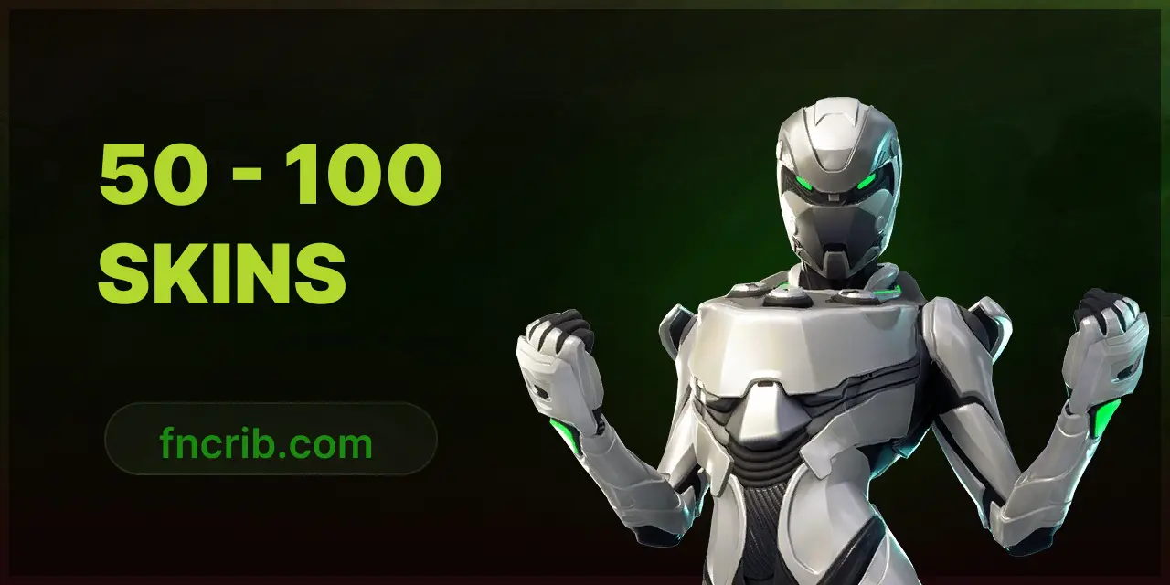 50 - 100 Skins