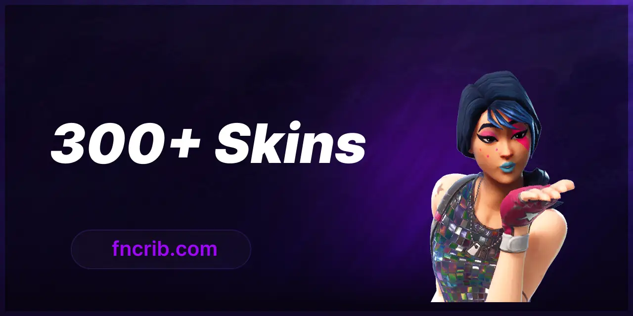 300+ Skins FA