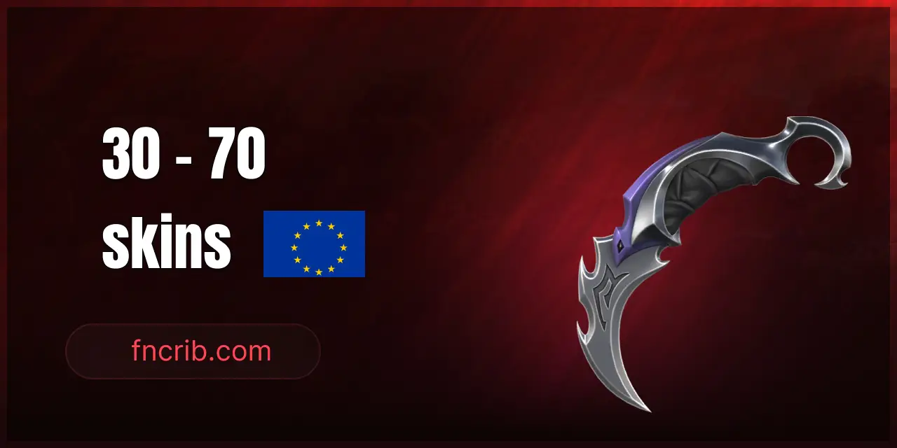30 - 70 Skins | Mail Access | Eu