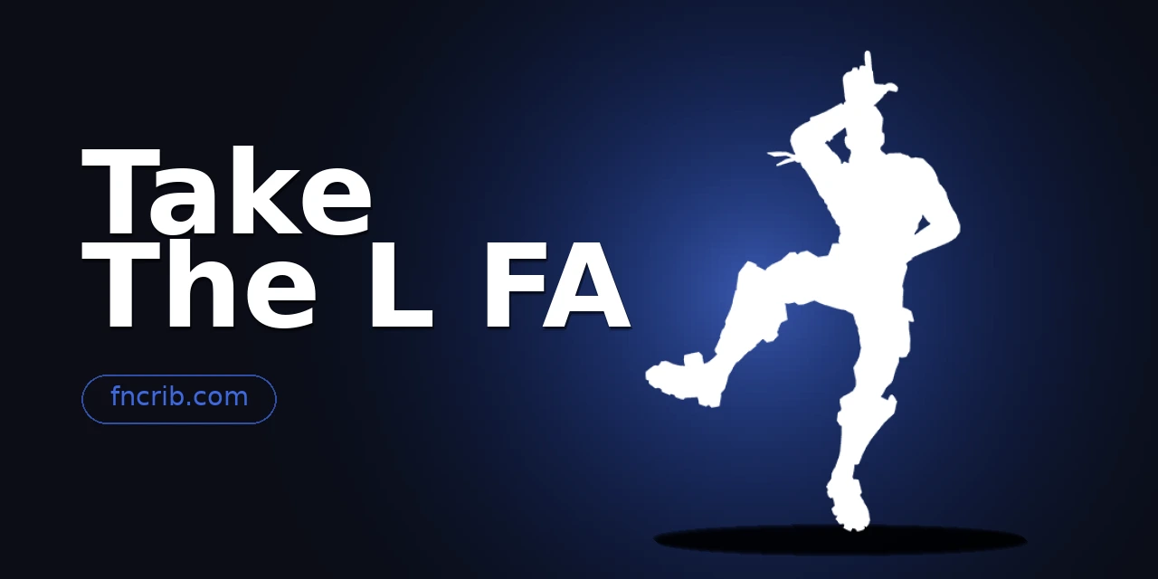 Take The L FA